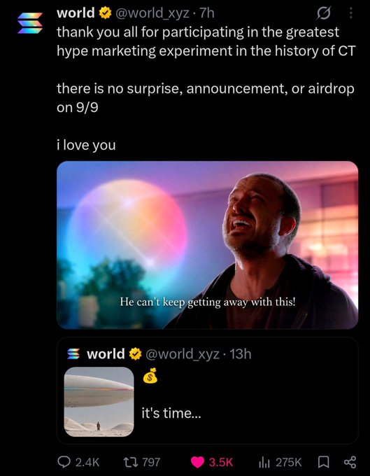 A screenshot of @world_xyz announces that the “greatest hype marketing experiment in the history of CT” involved no surprise, announcement, or airdrop on 9/9, ending with “i love you.” The embedded meme shows a man laughing with the caption, “He can’t keep getting away with this!”