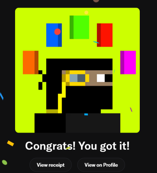 A digital graphic with a bright lime-green background displaying a pixel-art face surrounded by floating colored rectangles. Below the artwork, white text reads 'Congrats! You got it!' with buttons labeled 'View receipt' and 'View on Profile'.