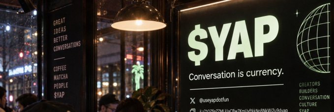 A storefront sign for '$YAP' reading 'Conversation is currency' with tags including 'Coffee, Matcha, People, Syap' and 'Creators, Builders, Conversation, Culture, Syap.'