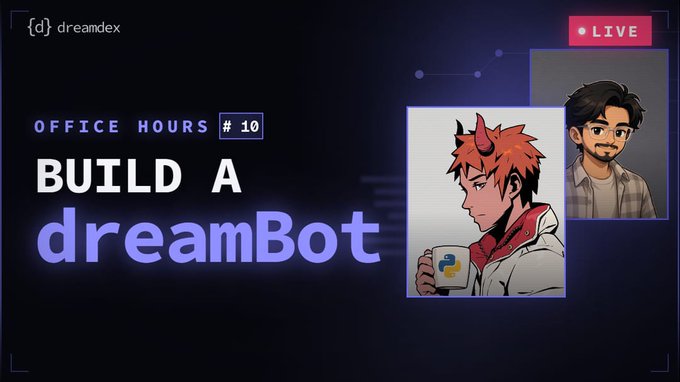 A 'dreamex' live stream thumbnail for 'OFFICE HOURS #10 - BUILD A dreamBot' featuring an anime-style character and a host avatar.