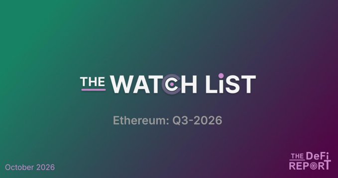 The image is a title card for "The Watch List" with the subtitle "Ethereum: Q3-2026," dated October 2026 and branded by "The DeFi Report." Its polished, report-style design suggests a quarterly analysis segment critiquing outdated metrics like REV by framing L1s—such as Ethereum—as full economies rather than companies.