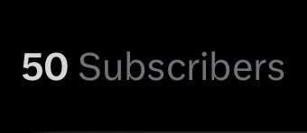 The image displays a milestone notification reading "50 Subscribers" in white text on a black background, symbolizing a small but significant achievement. It pairs with the caption "do you see what's going on??? only the beginning." to celebrate hitting 50 subscribers while hinting at future growth and bigger milestones ahead.