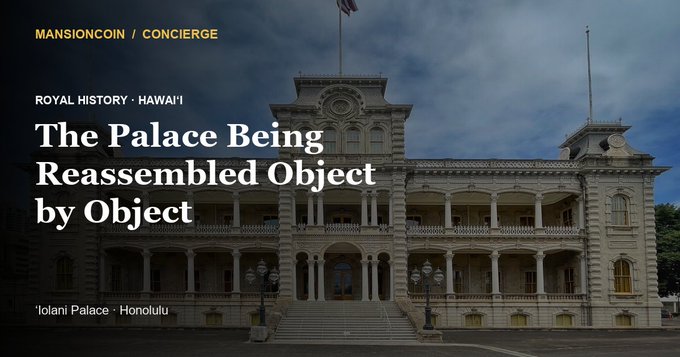 A promotional graphic for Mansioncoin Concierge titled 'The Palace Being Reassembled Object by Object' about 'Iolani Palace' in Honolulu, featuring a photo of the historic palace.