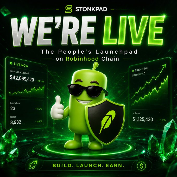 A promotional graphic announces that StonkPad is officially live on Robinhood Chain, featuring its green mascot character giving a thumbs-up with a shield, surrounded by green crystals and dashboard panels showing a Total Value Locked of $42,069,420 (+24.2%), 23 Launches (+15.2%), 8,932 Users (+18.6%), and a trending volume of $1,125,430 (+31.2%) under the tagline "WE'RE LIVE — The People's Launchpad on Robinhood Chain — BUILD. LAUNCH. EARN."