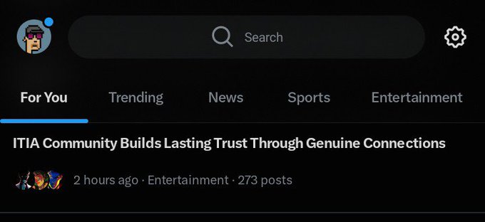 A screenshot of the X (formerly Twitter) mobile app interface showing the 'For You' feed with a trending post titled 'ITIA Community Builds Lasting Trust Through Genuine Connections' from 2 hours ago.