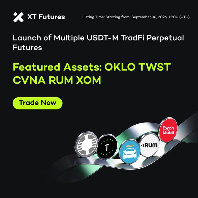 XT Futures promotional graphic announcing the launch of multiple USDT-M TradFi Perpetual Futures featuring assets OKLO, TWST, CVNA, RUM, and XOM (Exxon Mobil), listing September 30, 2026.