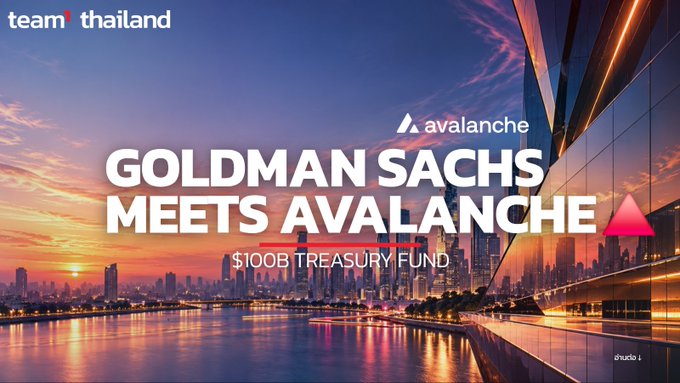 A promotional image featuring a cityscape at sunset with the text 'GOLDMAN SACHS MEETS AVALANCHE $100B TREASURY FUND' along with logos for 'team thailand' and 'avalanche'.