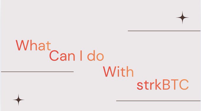 A minimalist white graphic with the text 'What Can I do With strkBTC' written in red, accompanied by small black star and line accents.