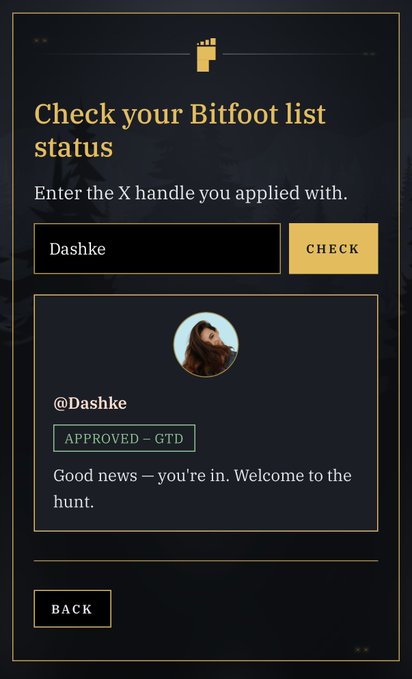 A screenshot of a 'Check your Bitfoot list status' webpage showing the X handle 'Dashke' has been 'APPROVED - GTD'.