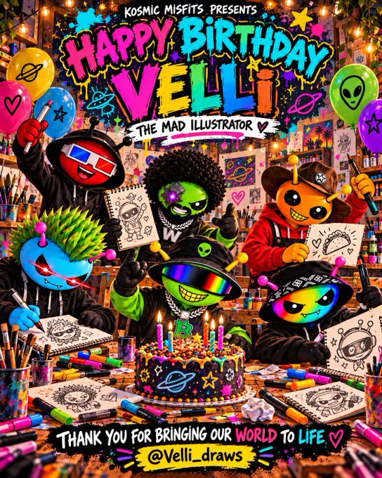 Colorful birthday illustration featuring cartoon alien characters with 3D glasses and hats drawing together around a candle-lit cake, with text reading 'KOSMIC MISFITS PRESENTS HAPPY BIRTHDAY VELLi THE MAD ILLUSTRATOR' and '@Velli_draws THANK YOU FOR BRINGING OUR WORLD TO LIFE'.