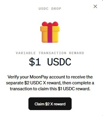 A mobile app pop-up notification from MoonPay featuring a gift box icon, offering a 'VARIABLE TRANSACTION REWARD' of '$1 USDC'. The text explains that users need to verify their account to receive a separate $2 USDC reward and complete a transaction to claim the $1 reward, with a button to 'Claim $2 X reward'.