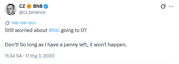 A tweet from 'CZ @cz_binance' (verified) reads: 'Still worried about #btc going to 0? Don't! So long as I have a penny left, it won't happen,' posted at 11:34 SA on March 17, 2020.