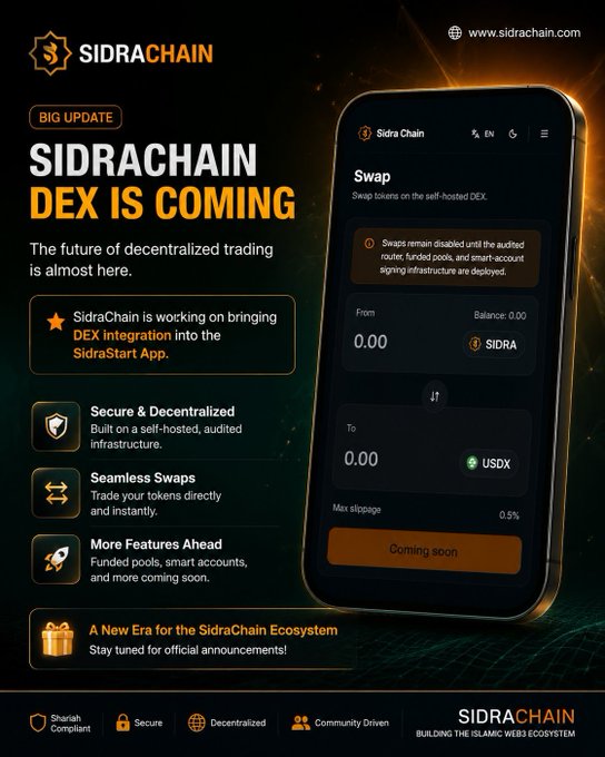 A promotional graphic announcing "SidraChain DEX is Coming" with a preview of a swap interface on the SidraStart App, showing disabled SIDRA to USDX token swaps pending audited router and funded pool deployment. The image aligns with the post by highlighting upcoming DEX integration, secure self-hosted infrastructure, and the broader SidraChain ecosystem's decentralized finance vision.