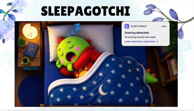 An advertisement for a 'Sleepagotchi' device featuring a sleeping green character in a bed, with a notification showing 'SLEEP COACH: Snoring detected, 16 snoring events last week.'