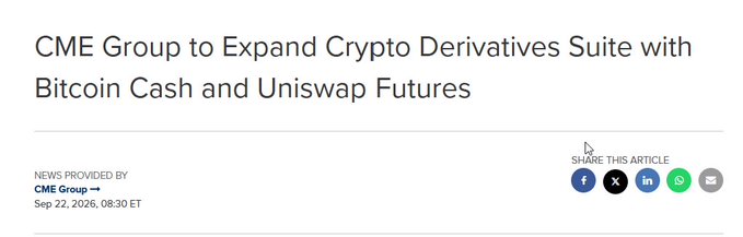 A news article header reading 'CME Group to Expand Crypto Derivatives Suite with Bitcoin Cash and Uniswap Futures,' dated Sep 22, 2026, with social media share buttons below.