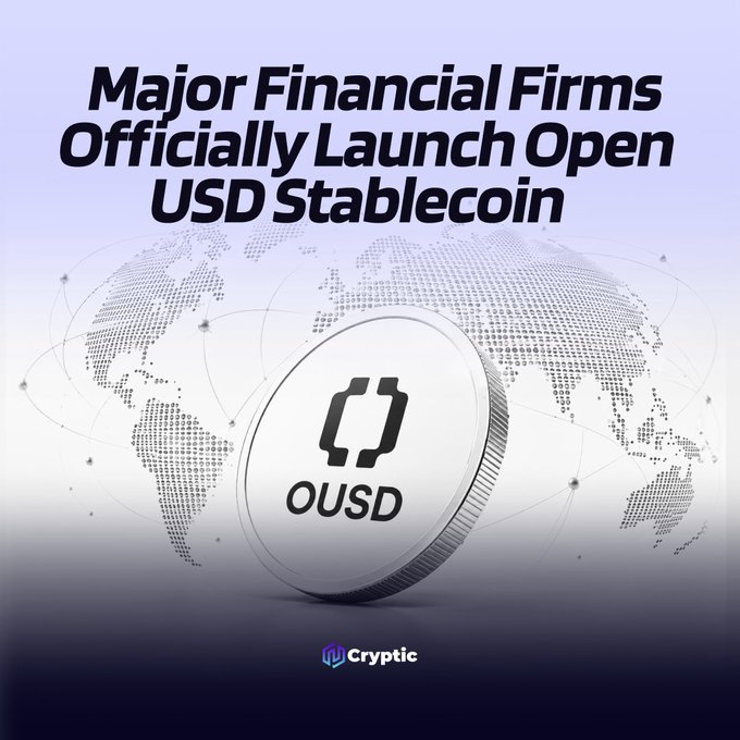 The image is a promotional graphic featuring a silver coin with "OUSD" branding against a digital world map backdrop, with the headline "Major Financial Firms Officially Launch Open USD Stablecoin." It visually represents the launch of Open USD ($OUSD), a stablecoin backed by major partners including Visa, Mastercard, Stripe, Coinbase, and Shopify, who have committed over $1 billion in near-term liquidity.