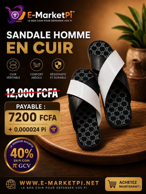 A French-language advertisement for 'E-MarketPi' selling men's leather sandals ('SANDALE HOMME EN CUIR') for 7200 FCFA plus Pi coin, marked down from 12,000 FCFA.