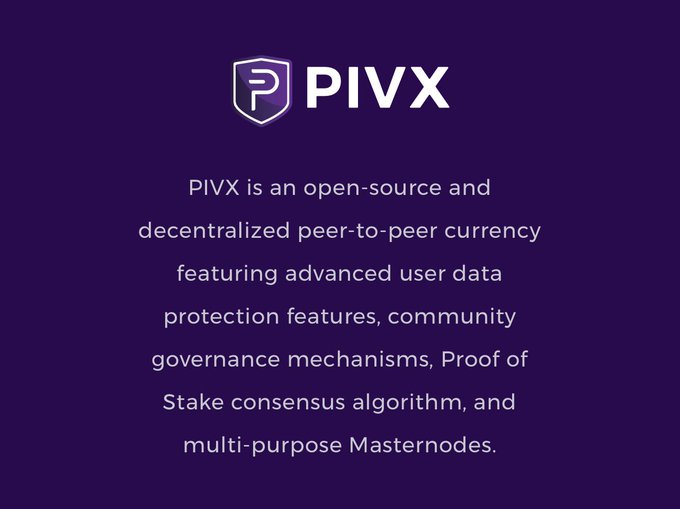A promotional graphic for PIVX cryptocurrency features the logo and describes it as 'an open-source and decentralized peer-to-peer currency featuring advanced user data protection features, community governance mechanisms, Proof of Stake consensus algorithm, and multi-purpose Masternodes.'