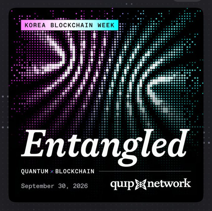 Promotional poster for 'Korea Blockchain Week' featuring the event 'Entangled' on September 30, 2026, focused on 'QUANTUM x BLOCKCHAIN' by qup network.