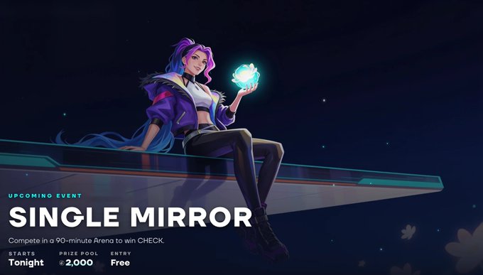 A female character with vibrant purple hair and jacket sits on a platform holding a glowing blue orb, promoting the upcoming event "SINGLE MIRROR" which competes in a 90-minute arena to win CHECK, starting tonight with a 2,000 prize pool and free entry—aligning with the post's announcement of a mirror match tournament at 21:00 HKT / 13:00 UTC.