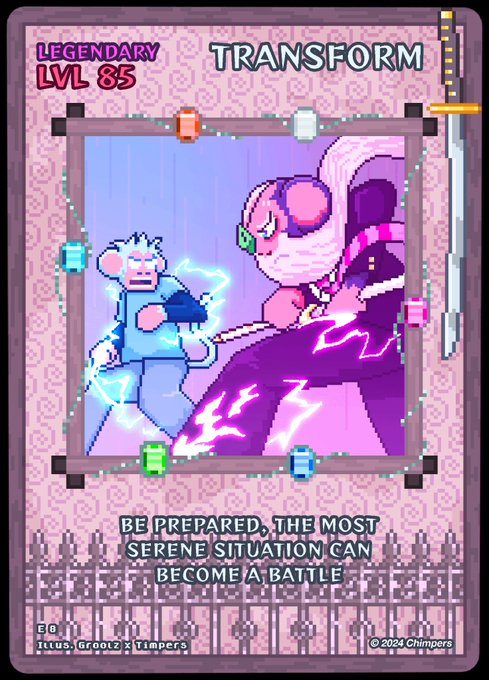 A 'Legendary LVL 85' NFT card titled 'TRANSFORM' by Chimpers depicts a pixel art character facing a villain, with the quote 'Be prepared, the most serene situation can become a battle'.
