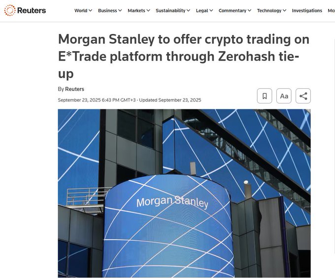A Reuters article headline reads "Morgan Stanley to offer crypto trading on E*Trade platform through Zerohash tie-up," dated September 23, 2025, displayed above an image of the Morgan Stanley headquarters featuring the company's blue logo on its glass facade, illustrating Wall Street's deeper entry into cryptocurrency markets.