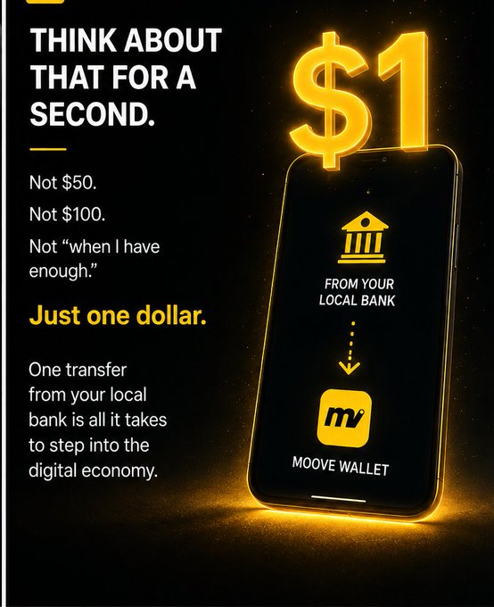 This image is an advertisement for "MOOVE WALLET" showing a smartphone with a "$1" sign floating above it, illustrating a transfer from a local bank (depicted by a bank icon) down to the Moove Wallet app. The text emphasizes "THINK ABOUT THAT FOR A SECOND" with the message that "Not $50. Not $100. Not 'when I have enough.' Just one dollar" is all it takes to enter the digital economy, reinforcing the post's message that small deposits like ₦1,500 can be moved into a digital wallet to start building an on-chain presence immediately.
