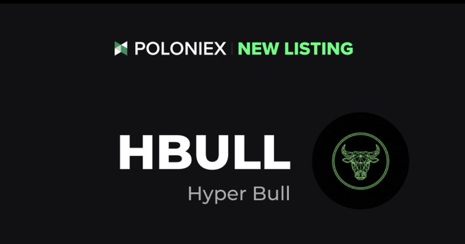 The image displays a Poloniex new listing announcement featuring the ticker "$HBULL" for "Hyper Bull," accompanied by a green bull logo, which aligns with the post confirming the upcoming deposit and trading dates for the token on Poloniex.