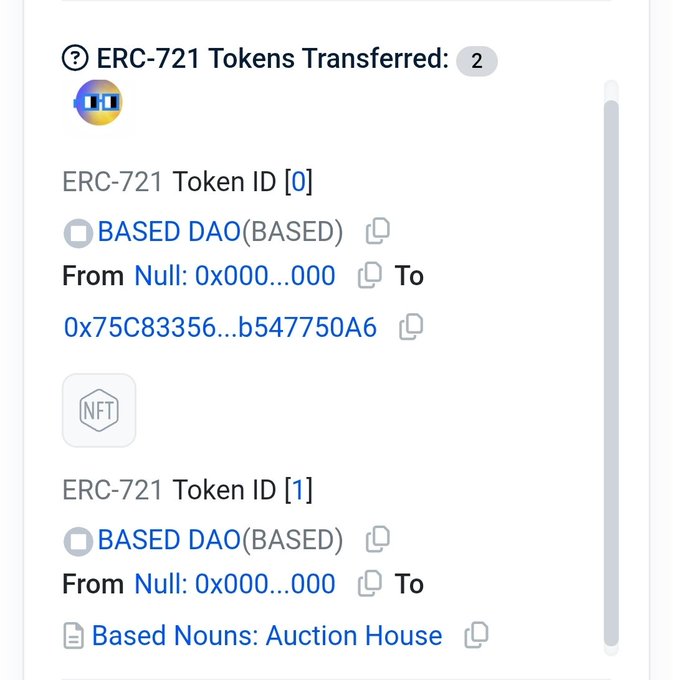 A screenshot of an ERC-721 token transfer record showing 2 BASED DAO (BASED) tokens transferred from Null address (0x000...000), with Token ID [0] going to address 0x75C83356...b547750A6 and Token ID [1] going to Based Nouns: Auction House.
