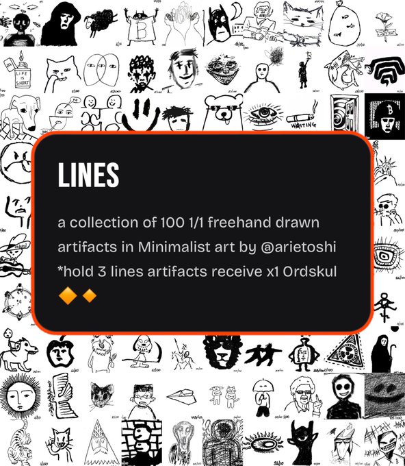 A promotional graphic for the "LINES" NFT collection displays a dark central panel announcing "a collection of 100 1/1 freehand drawn artifacts in Minimalist art by @arietoshi," with a note that holding 3 Lines artifacts grants an Ordskul, surrounded by a border of crude, doodle-style illustrations including faces, eyes, cats, and figures. The image ties to the post by promoting the final hours of the Lines Artifacts event, highlighting the incentive to acquire three artifacts for an Ordskul airdrop.