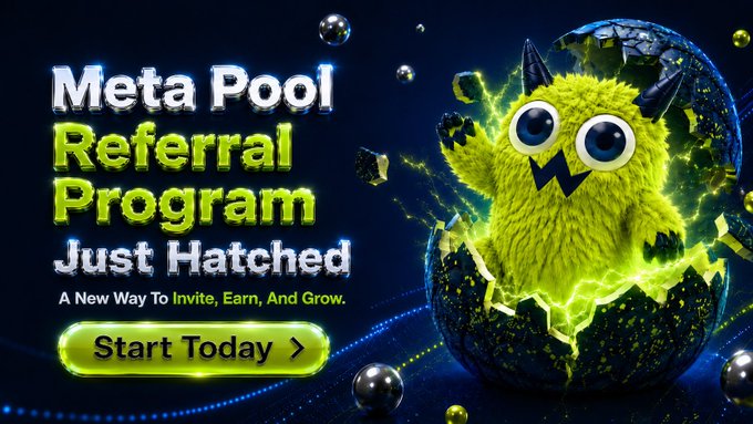 The image features a large, green monster-like creature that has its head popping out of an egg. The creature appears to be made of fur or feathers with horns protruding from its head. The background of the image is dark blue, providing a stark contrast to the vibrant colors of the creature and making it stand out even more. The text on the image reads "Meta Pool Referral Program" in white letters at the top, followed by "Just hatched!" written in smaller white letters below the creature's head.