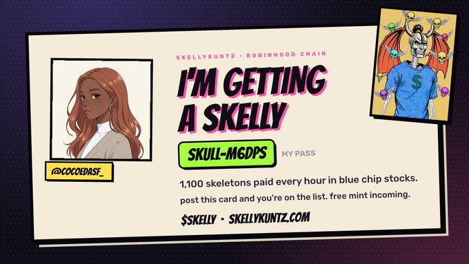 An advertisement card reading "SKELLYKUNTZ • ROBINHOOD CHAIN" with the bold text "I'M GETTING A SKELLY", showing an anime-style woman on the left and a skeleton character on the right, along with "SKULL-M6DPS", "1,100 skeletons paid every hour in blue chip stocks", "SSKELLY", and "SKELLYKUNTZ.COM".