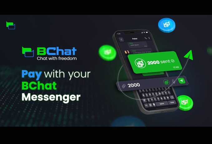 A promotional graphic for 'BChat' features the tagline 'Pay with your BChat Messenger' alongside a smartphone displaying a transaction of 2000 sent.
