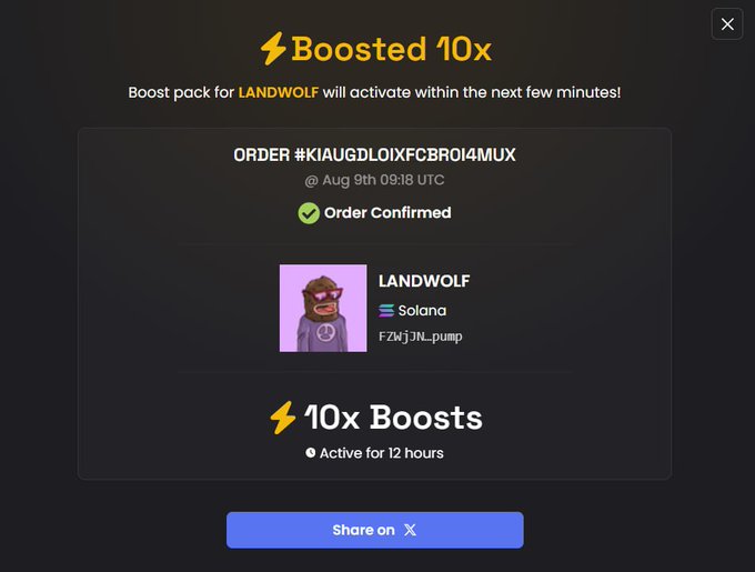 A confirmation popup showing a 'Boosted 10x' order for the LANDWOLF token on Solana, displaying order #K1AUGDLOIXFCBROI4MUX with 'Order Confirmed' status and a 'Share on X' button.