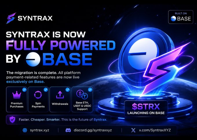 A promotional graphic for Syntrax announcing its complete migration to the Base network, featuring the text "SYNTRAX IS NOW FULLY POWERED BY BASE" alongside icons highlighting Premium Purchases, Spin Payments, Withdrawals, and Base ETH, USDT & USDC Support, with a "$STRX LAUNCHING ON BASE" badge. The image visually reinforces the post's announcement that all payment features and the $STRX token will now operate on the Base blockchain.