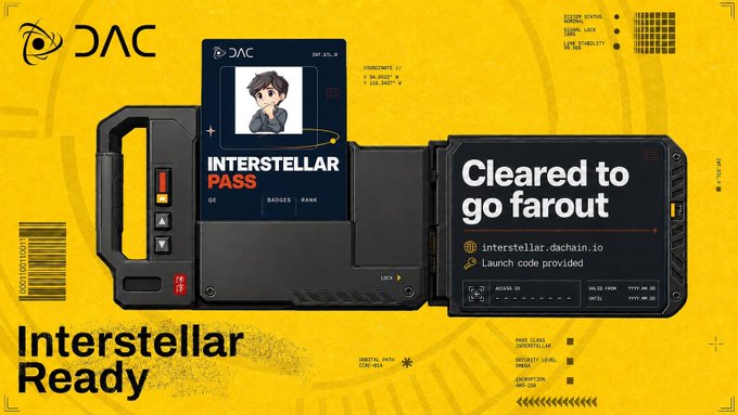 A futuristic yellow digital pass titled 'Interstellar Ready' displaying the text 'Cleared to go farout' alongside an ID card labeled 'INTERSTELLAR PASS' for the user 'interstellar.dachain.io'.