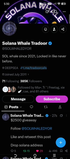A Twitter/X profile screenshot of 'Solana Whale Tradoor' (@SOLWHALEDYOR) with 385K followers, showing a $2500 giveaway post.