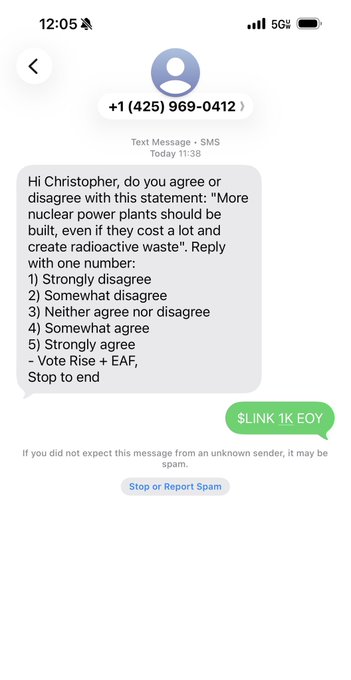 A text message screenshot from an unknown number (+1 425 969-0412) asks Christopher to rate his agreement with a statement about nuclear power plants, with the reply '$LINK 1K EOY'.