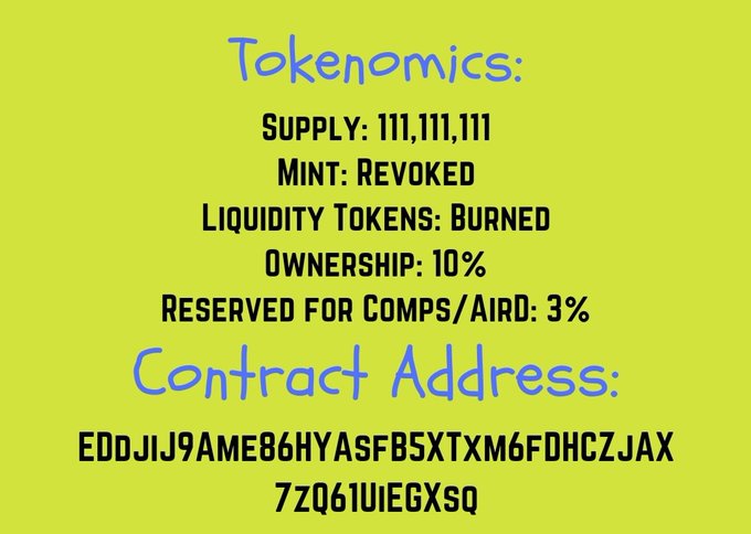 A bright yellow infographic displaying tokenomics details: Supply 111,111,111, Mint Revoked, Liquidity Tokens Burned, Ownership 10%, Reserved for Comps/Aird 3%, with the contract address EDdJIJ9AME86HYAsfb5XTXM6fDHCZJAX7ZQ61UiEGXSq.