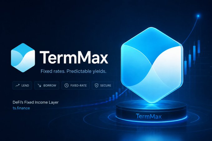The image showcases TermMax's branding as "DeFi's Fixed Income Layer" with the tagline "Fixed rates. Predictable yields." featuring a glowing blue hexagonal logo alongside key feature tags (LEND, BORROW, FIXED-RATE, SECURE) and the website ts.finance. It visually represents the fixed-rate lending protocol mentioned in the post, where the defined $TMX token launch with a 1 billion cap and 200 million initial circulation introduces a structured, predictable tokenomics model—aligning with TermMax's overall theme of replacing ambiguity with defined financial terms.