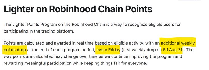 The image shows a section of the "Lighter on Robinhood Chain Points" program details, highlighting with yellow that points are calculated in real-time based on eligible activity, with an additional weekly points drop every Friday, with the first weekly drop on Fri Aug 21. This directly supports the post's claim about weekly point distributions starting next Friday, emphasizing the early opportunity to accumulate points before most users act.
