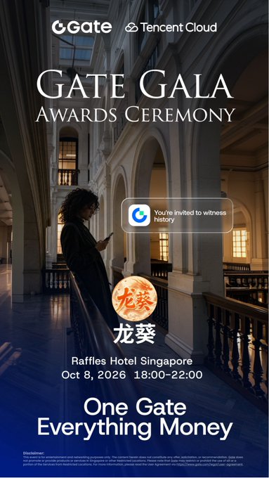 An invitation poster for 'GATE GALA AWARDS CEREMONY' by Gate and Tencent Cloud, dated Oct 8, 2026, 18:00-22:00 at Raffles Hotel Singapore, with the tagline 'One Gate Everything Money' and featuring a person in an elegant interior setting.