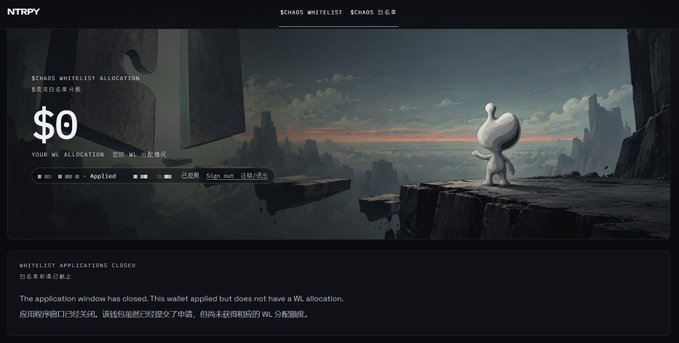 The image shows the NTRPY "$CHAOS WHITELIST ALLOCATION" page displaying a $0 WL allocation with an "Applied" status and "WHITELIST APPLICATIONS CLOSED" notice, set against a fantasy landscape background featuring a white creature on a cliff. This relates to the post announcing that $CHAOS whitelist allocations have been distributed, with the user humorously noting they received zero quota despite joining the community.