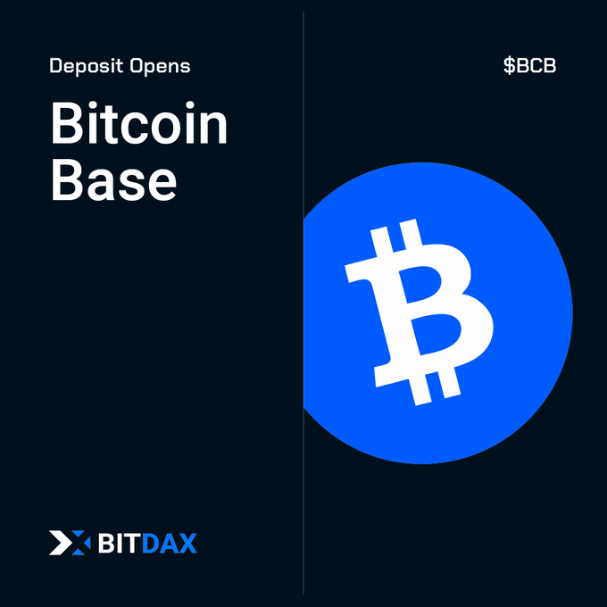 A promotional graphic on a dark blue background announcing 'Deposit Opens' for 'Bitcoin Base' with the ticker '$BCB' and the 'BITDAX' logo at the bottom, featuring a large Bitcoin symbol.