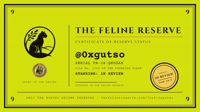 Certificate from 'The Feline Reserve' for @0xgutso with Serial FR-26-QKUZAX, File No. 1722, 'In Review' status, featuring a cat logo and 'Order of the Ledger' seal.