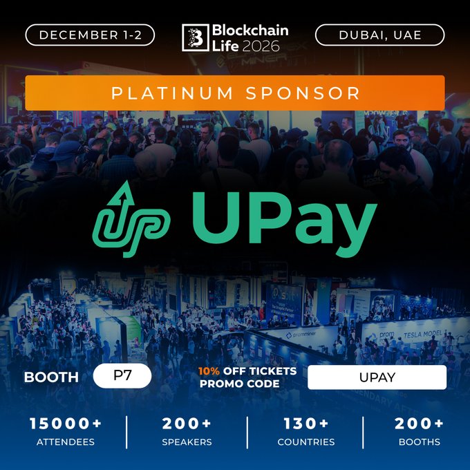 A promotional image for 'Blockchain Life 2026' in Dubai, UAE, advertising 'UPay' as a Platinum Sponsor with a 10% off promo code 'UPAY' for booth P7.