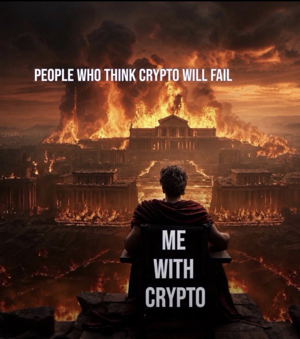 A meme showing a figure in a red robe sitting calmly overlooking a burning cityscape, with text reading 'PEOPLE WHO THINK CRYPTO WILL FAIL' over the fire and 'ME WITH CRYPTO' over the figure.