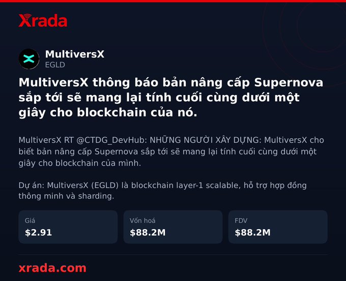 A crypto news graphic from Xrada reporting on MultiversX (EGLD) announcing the upcoming Supernova upgrade, which will bring sub-one-second finality to its blockchain. The image displays EGLD priced at $2.91 with a market cap and FDV of $88.2M, complementing the post's announcement about the major speed upgrade.