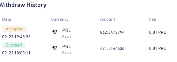 A withdrawal history table showing two PRL (Pearl) cryptocurrency transactions, both with a fee of 0.01 PRL—one accepted on 09-23 at 19:43:35 for 862.3473794 PRL, and one succeeded at 18:03:11 for 421.5144536 PRL.