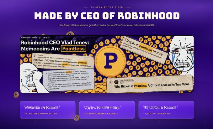 A promotional graphic titled "MADE BY CEO OF ROBINHOOD" featuring mocked-up CNBC news clips showing Robinhood CEO Vlad Tenev calling memecoins "Pointless," alongside a large "P" coin surrounded by Wojak meme faces. The image connects to the post by humorously framing Vlad Tenev's anti-memecoin remarks as an endorsement of the Solana-based $POINTLESS token, suggesting his criticism ironically fueled the very trend he dismissed.